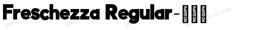 Freschezza Regular字体转换 Freschezza Regular字体转换